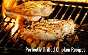 Image result for Grilled Chicken Recipes