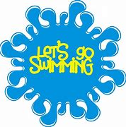 Image result for Let's Go Swimming