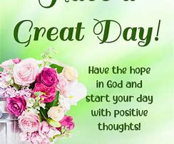 Image result for Good Day Wishes Quotes