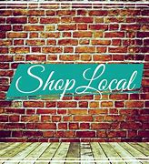 Image result for Shop Local Sign