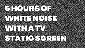 Image result for White Noise TV Filter