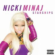 Image result for Nicki Minaj Starships (Edited Version)