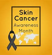 Image result for Skin Cancer Awareness Month