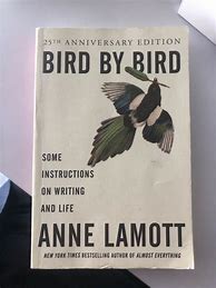 Image result for Anne Lamott Bird by Bird Book