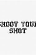 Image result for Shoot You Shot Logo No Background