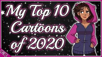 Image result for Top 10 Cartoons of 2020