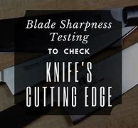 Image result for Knife Sharpness Level