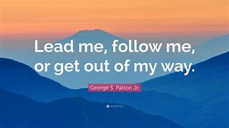Image result for Get Out of My Way Quotes