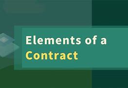 Image result for Elements of Contract Types