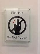 Image result for Do Not Touch Design