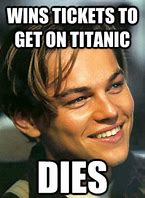 Image result for Titanic Memes