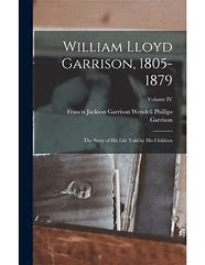 Image result for William Lloyd Garrison