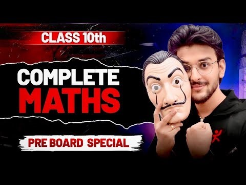 Complete Maths🔥 | CBSE Board Class 10 2025-26 | Score Full Marks | Pre Board Special by Pranav Sir