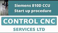Siemens 810D CCU start-up procedure