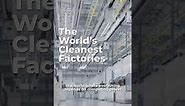 The World’s Cleanest Factories ✨🏭 | Taiwan’s Mega Factories