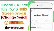 iPhone 7 A1778 iOS 15.7.3 iCloud Bypass Hello Screen with EFT Pro and UnlockTool [Change Serial]