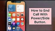 How to End Call with Power button (Lock Button) on iPhone (2022).