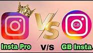 Insta Pro VS GB Insta | Insta Pro | GB Instagram | Techno Smile