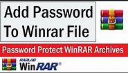 How to Password Protect WinRAR Archives | How to Add Password To Winrar File | Set Winrar Password