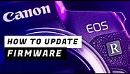 EOS R - How to Update Firmware and Enable Eye Auto Focus (Updated)