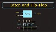 Latch and Flip-Flop Explained | Difference between the Latch and Flip-Flop
