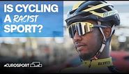 Marlon Moncrieffe raises the question about diversity in cycling | Cycling Show | Eurosport