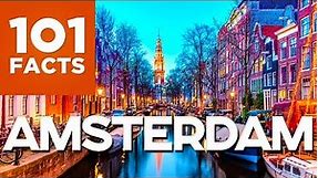 101 Facts About Amsterdam