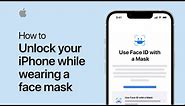 How to unlock your iPhone while wearing a face mask | Apple Support