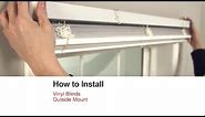 Bali Blinds | How to Install Vinyl Blinds - Outside Mount