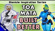 EPIC TOA MATA REVAMPS - Bionicle Inspiration Series - Original Toa (Collab Spotlight)