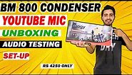 BM 800 Mic Unboxing Ordered From DARAZ and Sound testing video