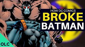 KNIGHTFALL - How DC Comics Broke Batman