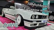 The First Bagged E30 Wagon in Africa | PUTA