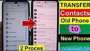 How to Transfer Contacts From Old Phone to New Phone 2024