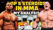 The Top 5 Steroids In MMA And How They Work - My Analysis