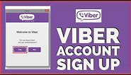 Viber Sign Up: How to Create/Open Viber Account from Android Mobile? (2022)