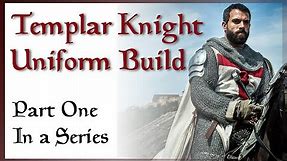 Templar Knight Uniform Build - Part One: The Unboxing