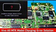 Vivo Y91 MTK All Model Battery Charging Error Fix