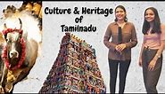 Culture and Heritage of Tamil Nadu