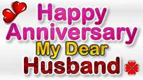 Happy Anniversary My Dear Husband / Anniversary Wishes For Husband