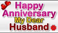 Happy Anniversary My Dear Husband / Anniversary Wishes For Husband