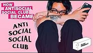 How Antisocial Social Club Became Antisocial Social Club (The Real Story) 2018