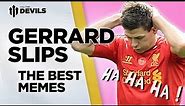 Gerrard Slips! Best Memes | Gerrard's Retirement | Goodbye Stevie G!