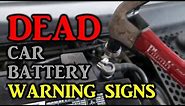 Dead Car Battery Warning Signs