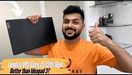 Lenovo V15 with Core i5 12th Gen Unboxing & Review: This Laptop Is Different!
