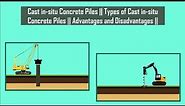 Cast in-situ Concrete Piles || Types | Advantages | Disadvantages || Concrete Piles || Foundation #6