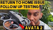 AVATA 2 Return To Home Testing - Follow up video