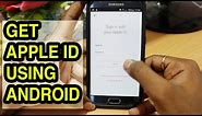 How To create an Apple ID using Android Smartphone