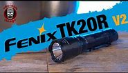 The Fenix TK20R V2! [3000 Lumens!]