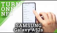 How to Enable NFC in SAMSUNG Galaxy A52s 5G - Disable NFC